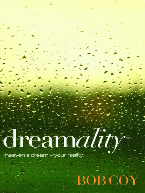Title details for Dreamality by Bob Coy - Wait list